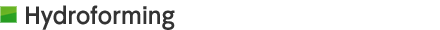 Hydroforming